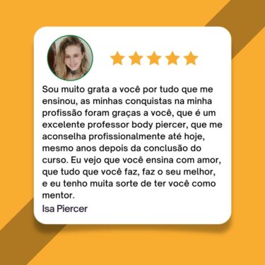 depoimento sobre o curso de body piercing e furo humanizado
